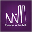 Theatre in the Mill